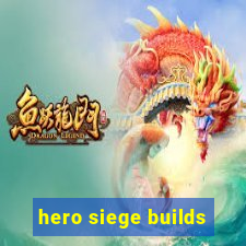 hero siege builds